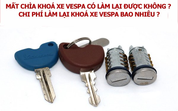 Ảnh minh họa giá làm lại chìa khóa vespa TP.Hồ Chí Minh - Hình 2